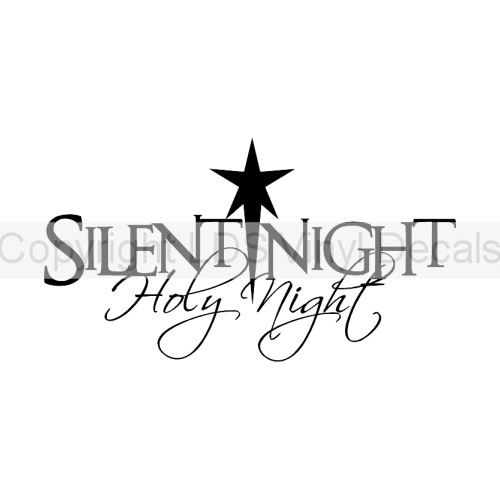 SILENT NIGHT Holy Night - Christmas Vinyl Wall Art - Holiday Vinyl