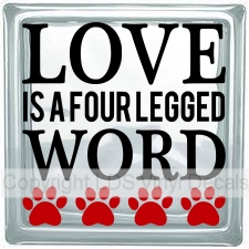 LOVE IS A FOUR LEGGED WORD