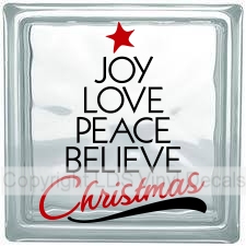 JOY LOVE PEACE BELIEVE Christmas (Multi-Color)