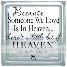 Because Someone We Love Is In Heaven, there's a little bit...