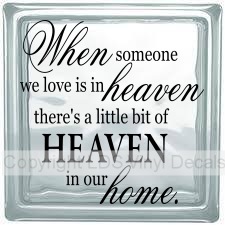 When someone we love is in heaven... (Stretched)