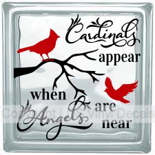 Cardinals appear when Angels are near (no border) – Vinyl Craft Decals