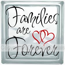 Families are Forever (with hearts no border)