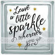 Leave a little sparkle wherever you go