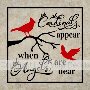 Cardinals appear when Angels are near