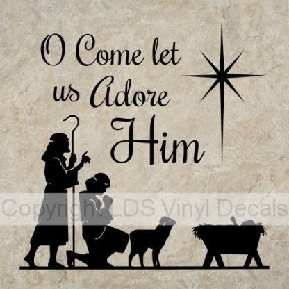 O Come let us Adore Him