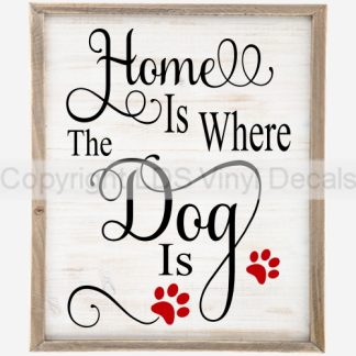 Home Is Where The Dog Is